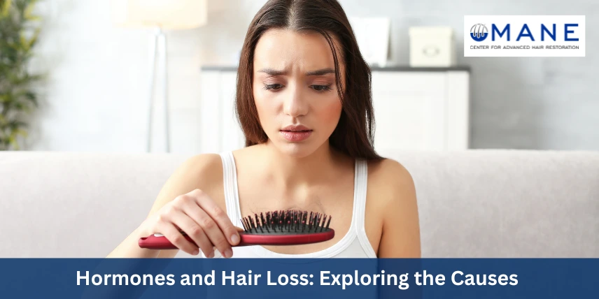 Hormones and Hair Loss: Exploring the Causes