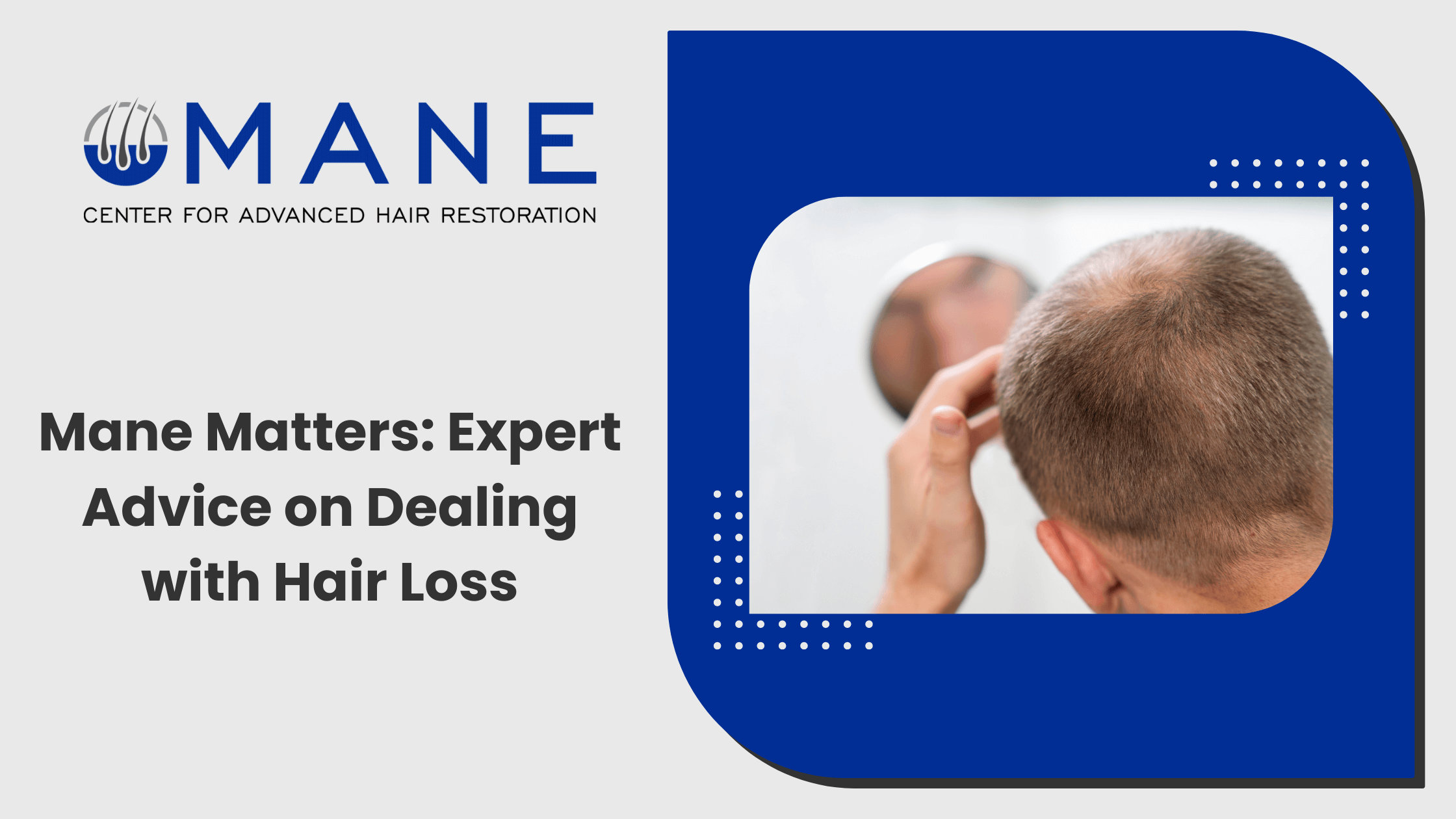 Mane Matters: Expert Advice on Dealing with Hair Loss