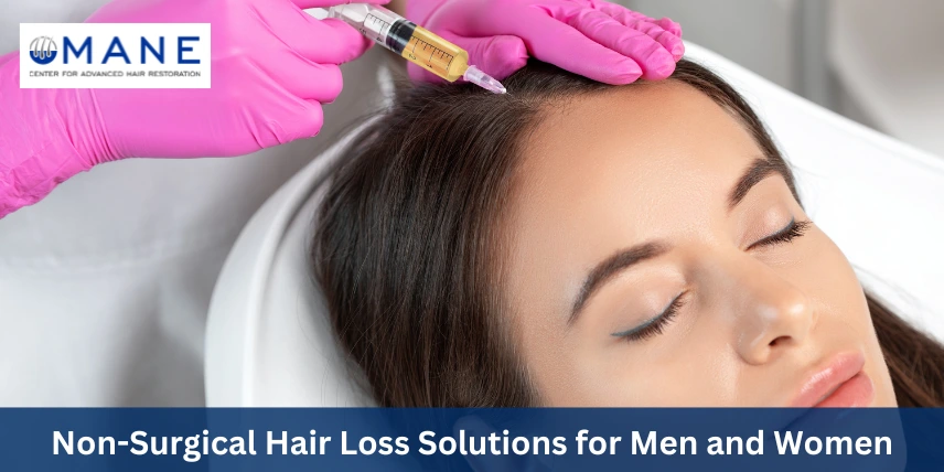 Non-Surgical Hair Loss Solutions for Men and Women