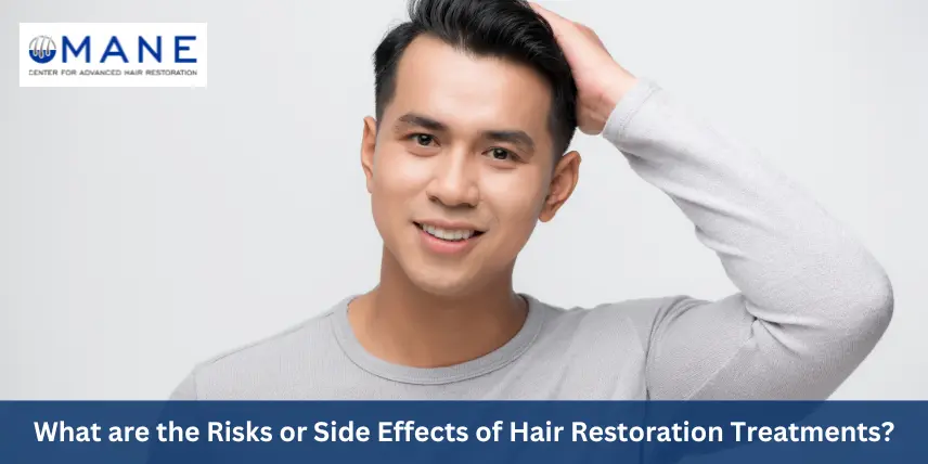 What are the Risks or Side Effects of Hair Restoration Treatments?