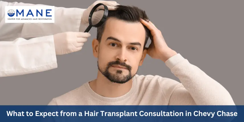 What to Expect from a Hair Transplant Consultation in Chevy Chase, MD